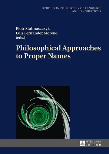 Cover of Philosophical Approaches to Proper Names