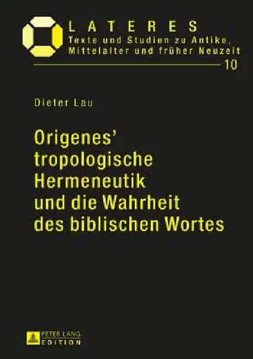 Cover of Origenes' tropologische Hermeneutik und die Wahrheit des biblischen Wortes