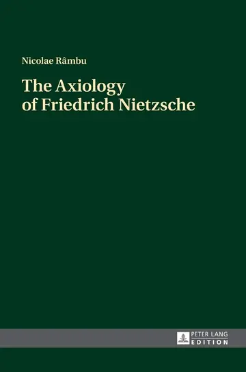 Cover of The Axiology of Friedrich Nietzsche
