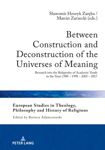 Cover of Between Construction and Deconstruction of the Universes of Meaning