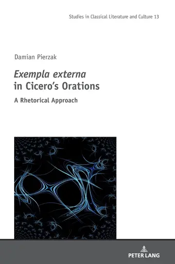 Cover of Exempla Externa in Cicero's Orations