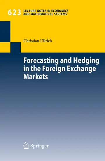 Cover of Forecasting and Hedging in the Foreign Exchange Markets