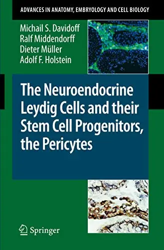 Cover of The Neuroendocrine Leydig Cells and their Stem Cell Progenitors, the Pericytes
