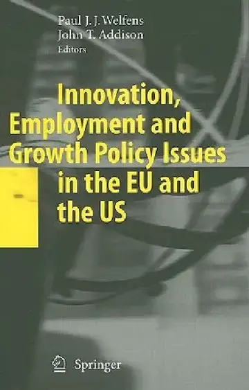 Cover of Innovation, Employment and Growth Policy Issues in the EU and the Us