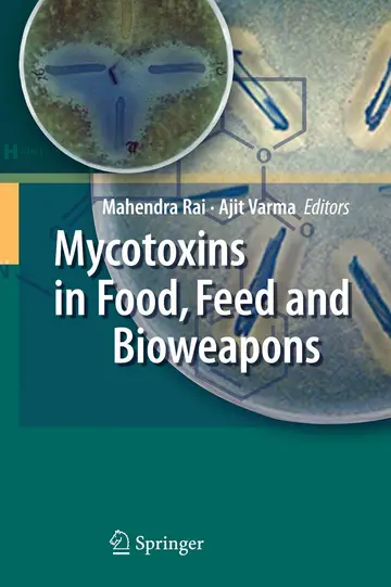 Cover of Mycotoxins in Food, Feed and Bioweapons