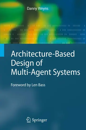 Cover of Architecture-Based Design of Multi-Agent Systems