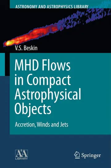 Cover of MHD Flows in Compact Astrophysical Objects