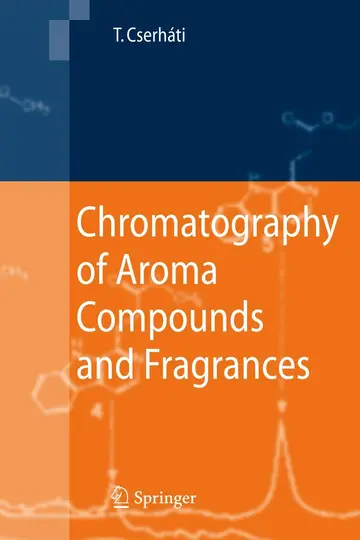Cover of Chromatography of Aroma Compounds and Fragrances