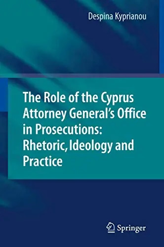 Cover of The Role of the Cyprus Attorney General's Office in Prosecutions