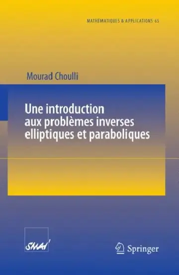 Cover of Une Introduction Aux Problèmes Inverses Elliptiques Et Paraboliques