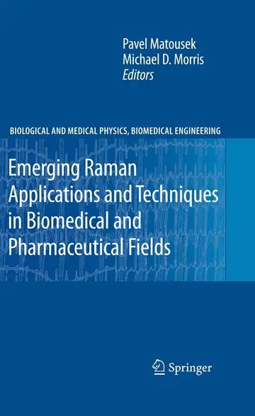 Cover of Emerging Raman Applications and Techniques in Biomedical and Pharmaceutical Fields