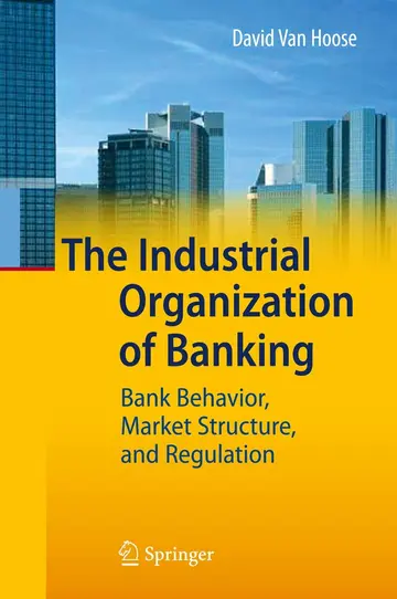 Cover of The Industrial Organization of Banking