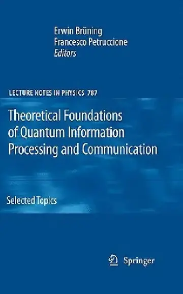 Cover of Theoretical Foundations of Quantum Information Processing and Communication