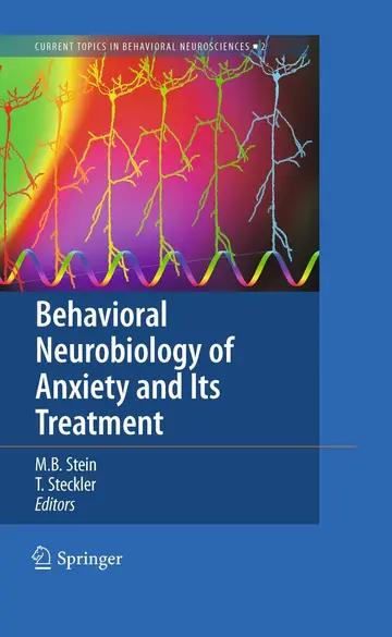 Cover of Behavioral Neurobiology of Anxiety and Its Treatment