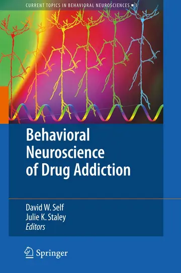 Cover of Behavioral Neuroscience of Drug Addiction