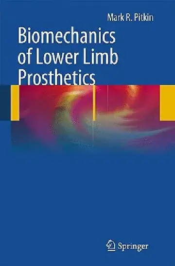 Cover of Biomechanics of Lower Limb Prosthetics