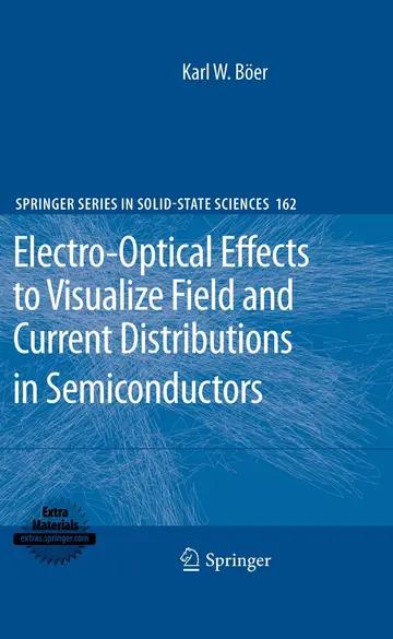 Cover of Electro-Optical Effects to Visualize Field and Current Distributions in Semiconductors