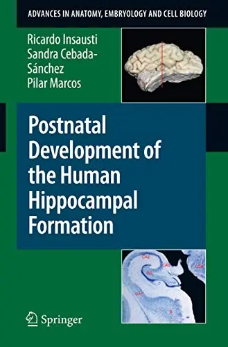 Cover of Postnatal Development of the Human Hippocampal Formation