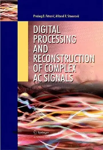 Cover of Digital Processing and Reconstruction of Complex AC Signals