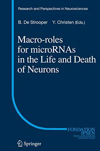 Cover of Macro Roles for MicroRNAs in the Life and Death of Neurons