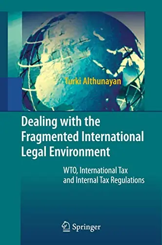 Cover of Dealing with the Fragmented International Legal Environment