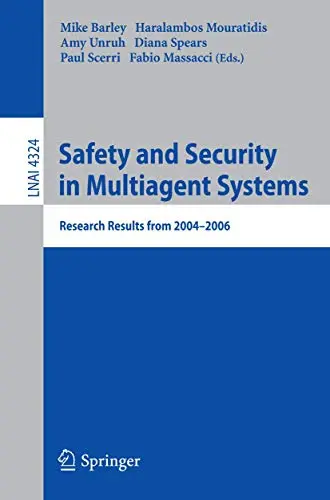 Cover of Safety and Security in Multiagent Systems