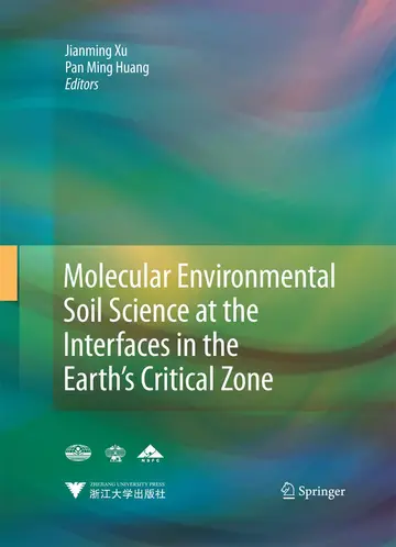 Cover of Molecular Environmental Soil Science at the Interfaces in the Earths Critical Zone [Englisch] [Gebundene Ausgabe]