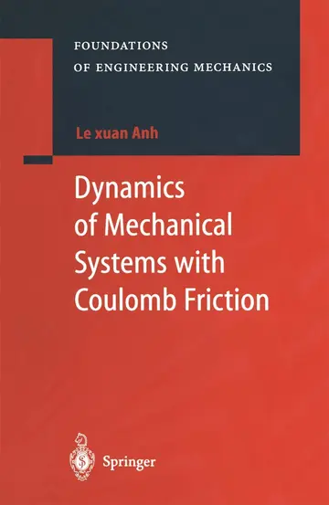 Cover of Dynamics of Mechanical Systems with Coulomb Friction