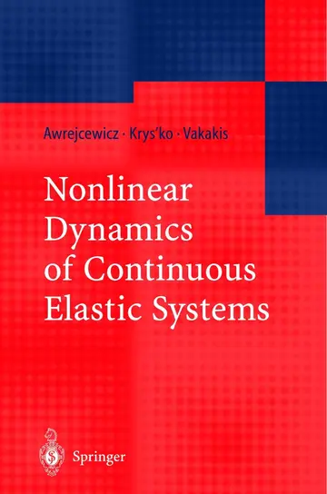 Cover of Nonlinear Dynamics of Continuous Elastic Systems
