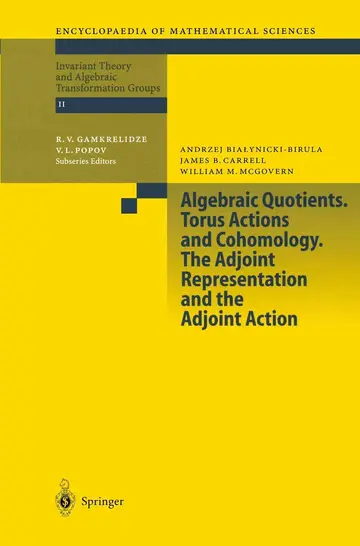 Cover of Algebraic Quotients. Torus Actions and Cohomology. the Adjoint Representation and the Adjoint Action