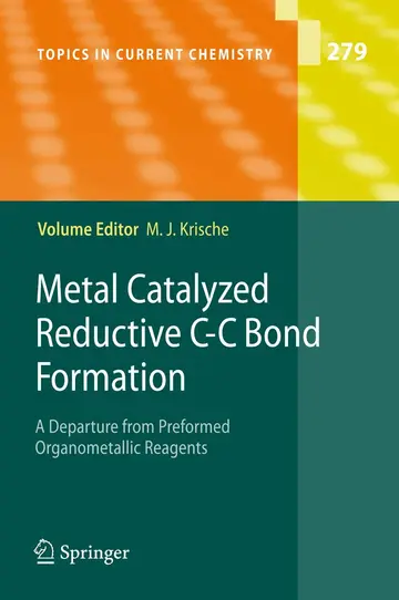 Cover of Metal Catalyzed Reductive C-C Bond Formation