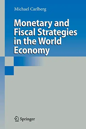 Cover of Monetary and Fiscal Strategies in the World Economy