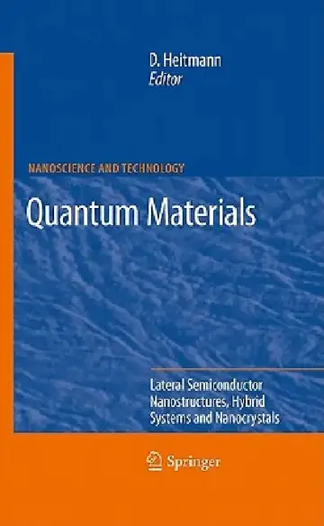 Cover of Quantum Materials, Lateral Semiconductor Nanostructures, Hybrid Systems and Nanocrystals