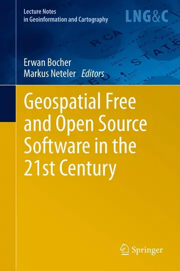 Cover of Geospatial Free and Open Source Software in the 21st Century (hb 2012)