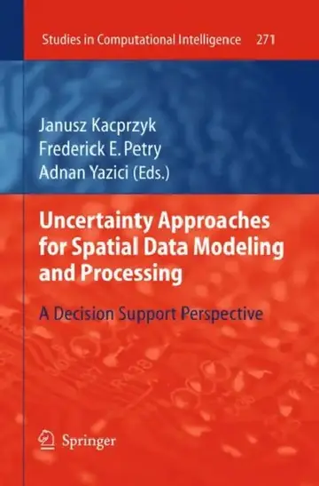 Cover of Uncertainty Approaches for Spatial Data Modeling and Processing