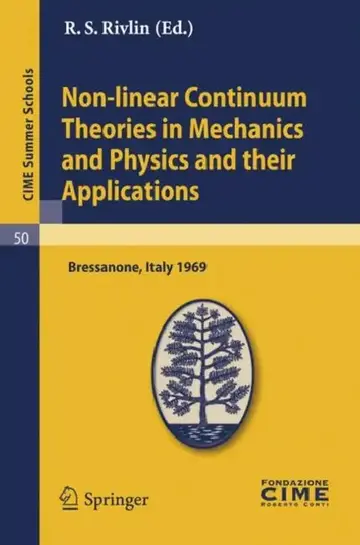 Cover of Non-Linear Continuum Theories in Mechanics and Physics and Their Applications