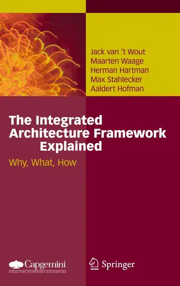 Cover of The Integrated Architecture Framework Explained