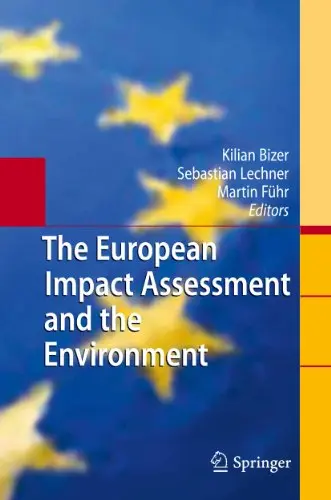 Cover of The European Impact Assessment and the Environment
