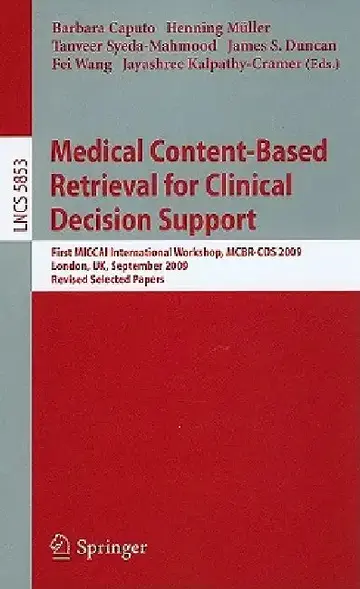 Cover of Medical Content-Based Retrieval for Clinical Decision Support