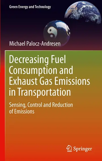 Cover of Decreasing Fuel Consumption and Exhaust Gas Emissions in Transportation