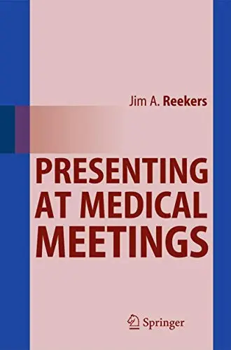 Cover of Presenting at Medical Meetings