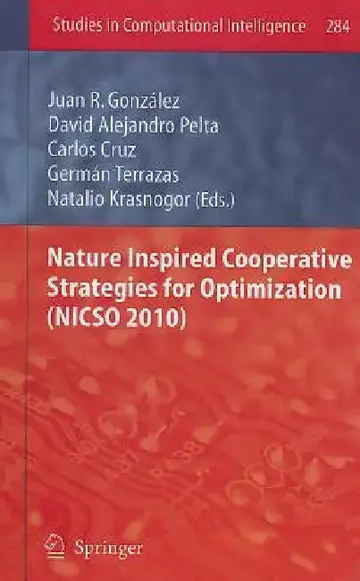 Cover of Nature Inspired Cooperative Strategies for Optimization (NICSO 2010)