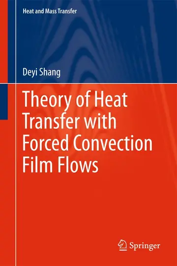 Cover of Theory of Heat Transfer with Forced Convection Film Flows