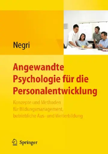 Cover of Angewandte Psychologie Für Die Personalentwicklung. Konzepte Und Methoden Für Bildungsmanagement, Betriebliche Aus- Und Weiterbildung