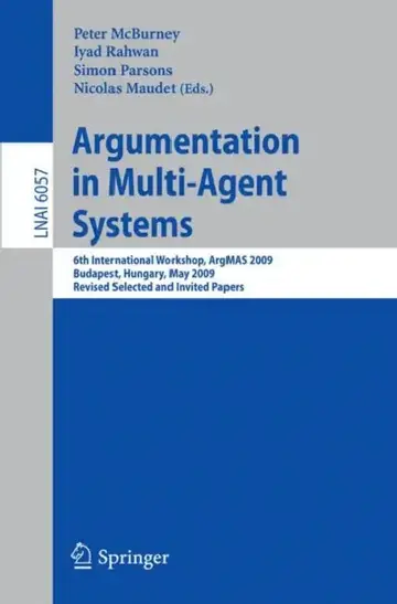 Cover of Argumentation in Multi-Agent Systems