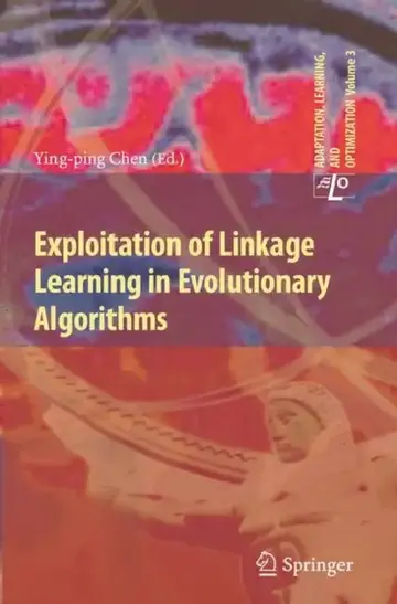 Cover of Exploitation of Linkage Learning in Evolutionary Algorithms