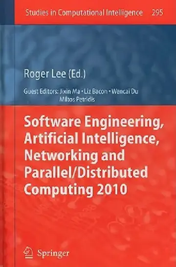 Cover of Software Engineering, Artificial Intelligence, Networking and Parallel/Distributed Computing 2010