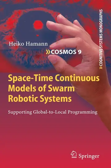 Cover of Space-Time Continuous Models of Swarm Robotic Systems