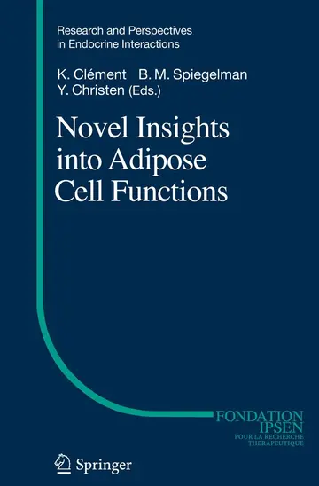 Cover of Novel Insights into Adipose Cell Functions