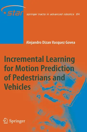 Cover of Incremental Learning for Motion Prediction of Pedestrians and Vehicles